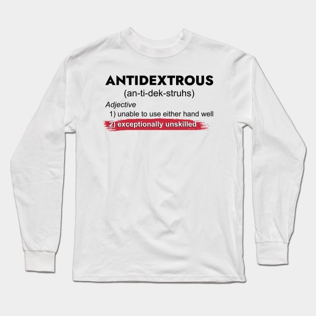 Antidextrous Adjective Definition Long Sleeve T-Shirt by prt-Ceven